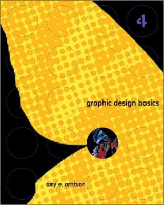Graphic Design Basics 0155046462 Book Cover