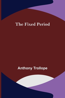 The Fixed Period 9356016429 Book Cover
