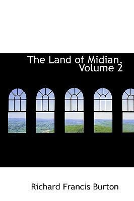 The Land of Midian, Volume 2 0559087446 Book Cover