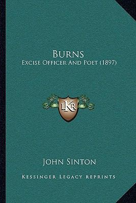 Burns: Excise Officer And Poet (1897) 1164081837 Book Cover