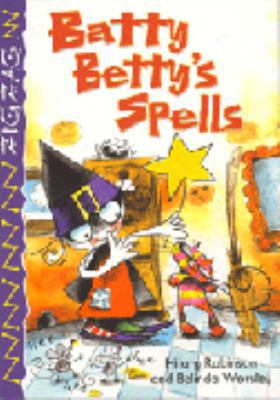 Batty Betty's Spells(zig Zag) 0237527952 Book Cover