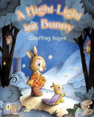 A Night-Light for Bunny 0060291648 Book Cover