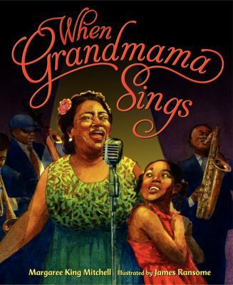 When Grandmama Sings 0688175635 Book Cover