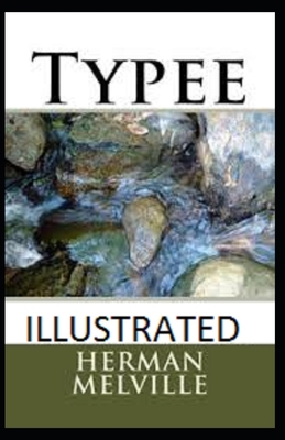 Paperback Typee Illustrated Book