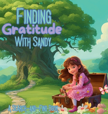 Finding Gratitude With Sandy: A Search-And-Find... B0DJYCGKQ1 Book Cover