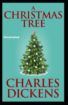 A Christmas Tree Illustrated B08PJK7917 Book Cover