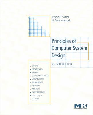 Principles of Computer System Design: An Introd... 0123749573 Book Cover