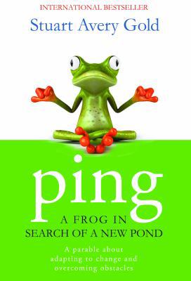 Ping: A Frog in Search of a New Pond 0991380207 Book Cover