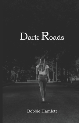 Dark Roads B0CZHD97LN Book Cover