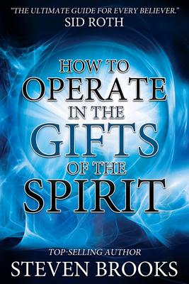 How to Operate in the Gifts of the Spirit 0768442486 Book Cover