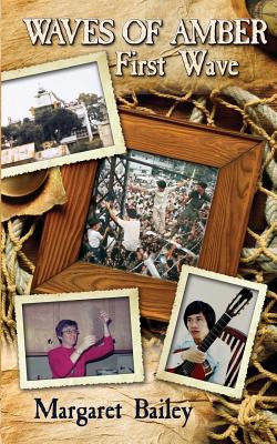 Waves of Amber - First Wave 1450542204 Book Cover