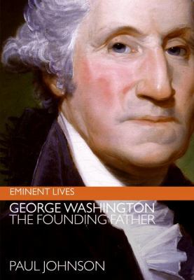 George Washington: The Founding Father 006075365X Book Cover