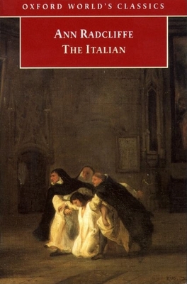 The Italian: Or the Confessional of the Black P... 0192832549 Book Cover