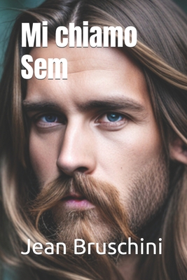 Mi Chiamo Sem [Italian] B0CGG5XZPQ Book Cover