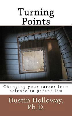 Turning Points: Changing Your Career from Scien... 1466200995 Book Cover