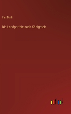 Die Landparthie nach Königstein [German] 3368391313 Book Cover