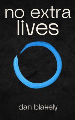 No Extra Lives B0FF34S2HH Book Cover