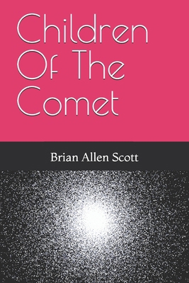 Children Of The Comet B0DPQMH3PM Book Cover