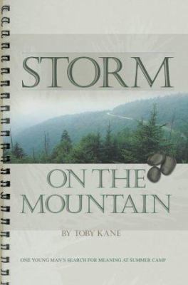 Storm on the Mountain: One Young Man's Search f... 0595290612 Book Cover