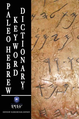 Paleo Hebrew Keyword Dictionary : Paleo Hebrew ...            Book Cover