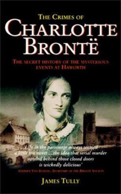 Crimes of Charlotte Bronte 1841191310 Book Cover
