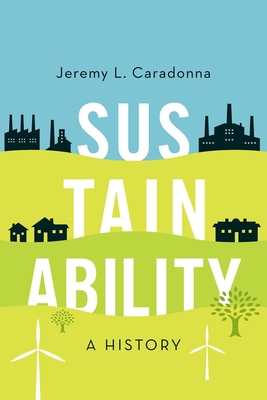 Sustainability: A History 0190614471 Book Cover