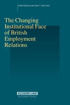 The Changing Institutional Face of British Empl... 9041125418 Book Cover