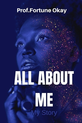 All about Love: My Story B0BCS3YQS2 Book Cover
