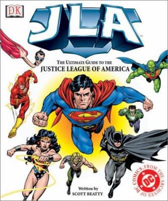 The Ultimate Guide to the Justice League of Ame... 0789488930 Book Cover