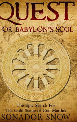 Quest For Babylon's Soul 1715653092 Book Cover