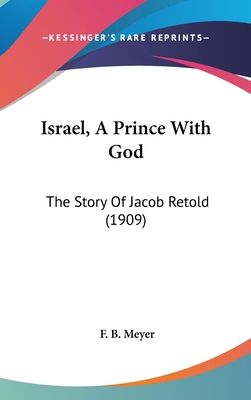 Israel, A Prince With God: The Story Of Jacob R... 1436509963 Book Cover