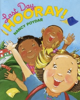 Last Day, Hooray! 0823418073 Book Cover