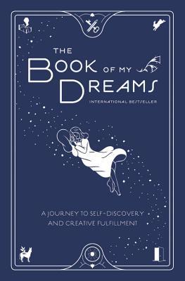 The Book of My Dreams: A Journey to Self-Discov... 0316535672 Book Cover