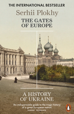 The Gates of Europe: A History of Ukraine 0141980613 Book Cover