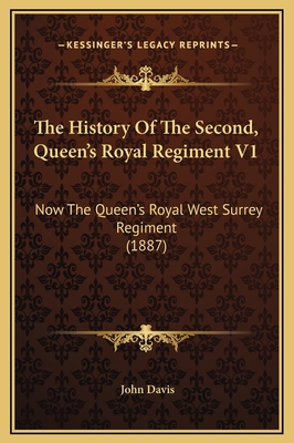 The History Of The Second, Queen's Royal Regime... 116933704X Book Cover