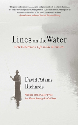 Lines on the Water: A Fly Fisherman's Life on t... 1616084138 Book Cover