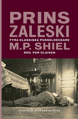 Prins Zaleski: Fyra klassiska pusseldeckare [Swedish] 9187619547 Book Cover