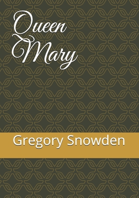 Queen Mary B08RGYGJD1 Book Cover