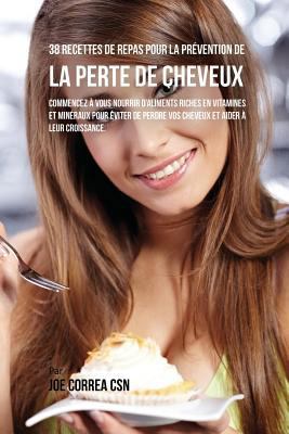 38 Recettes de Repas pour la Prévention de la p... [French] 163531285X Book Cover