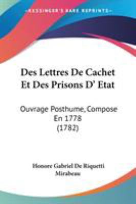 Des Lettres De Cachet Et Des Prisons D' Etat: O... 1104116618 Book Cover