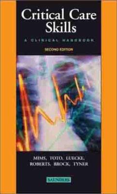 Critical Care Skills: A Clinical Handbook 0721600859 Book Cover