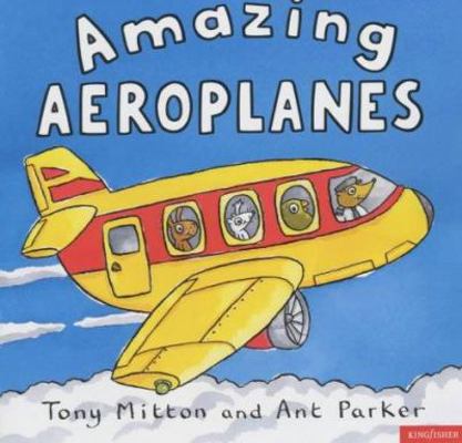 Amazing Aeroplanes 0753407221 Book Cover