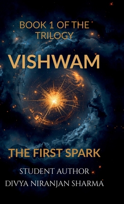 Vishwam: The First Spark B0H9XRC7VM Book Cover