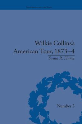 Wilkie Collins's American Tour, 1873-4 1138663735 Book Cover