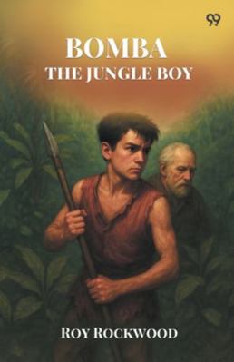 Bomba The Jungle Boy 9371461667 Book Cover