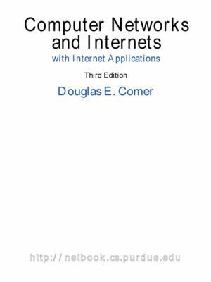 Computer Networks and Internets, with Internet ... 0130914495 Book Cover