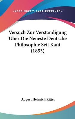 Versuch Zur Verstandigung Uber Die Neueste Deut... [German] 1160894140 Book Cover