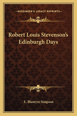 Robert Louis Stevenson's Edinburgh Days 1162765151 Book Cover
