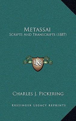 Metassai: Scripts And Transcripts (1887) 1166636895 Book Cover