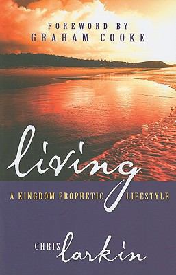 Kingdom Prophetic Lifestyle 1905991029 Book Cover